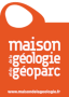 Maison de la Géologie et du Géoparc